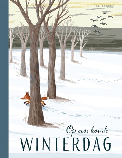 Op een koude winterdag, Daniela Kulot - Gebonden - 9789044770889
