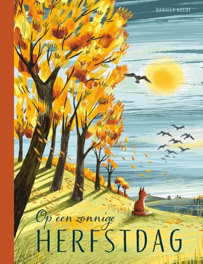 Op een zonnige herfstdag, Daniela Kulot - Gebonden - 9789044770896