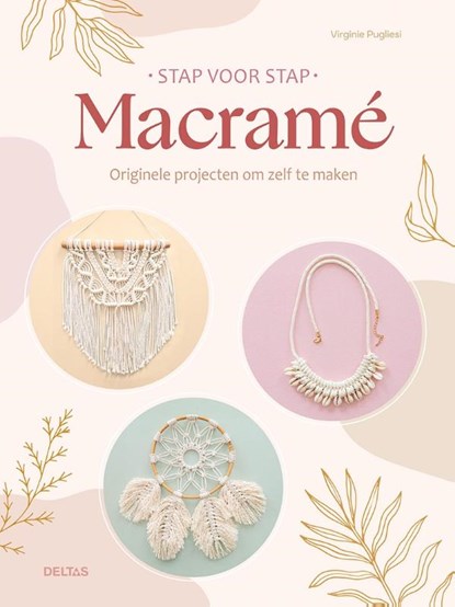 Macramé, Virginie Pugliesi - Paperback - 9789044770971