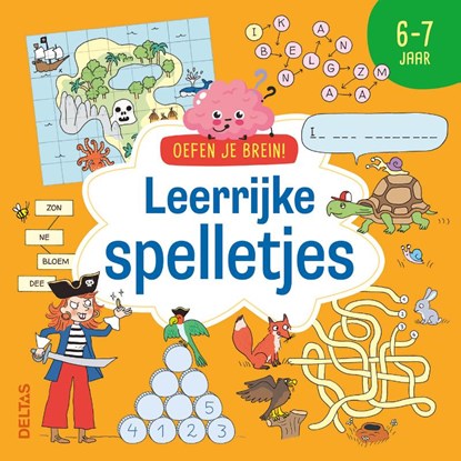 Oefen je brein! Leerrijke spelletjes 6-7 jaar, niet bekend - Paperback - 9789044772371