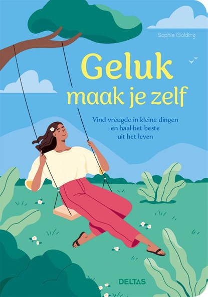 Geluk maak je zelf, SOPHIE GOLDING - Paperback - 9789044772524
