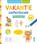 Vakantie oefenboek met stickers (naar het 1ste leerjaar / naar groep 3), ZNU - Paperback - 9789044773057