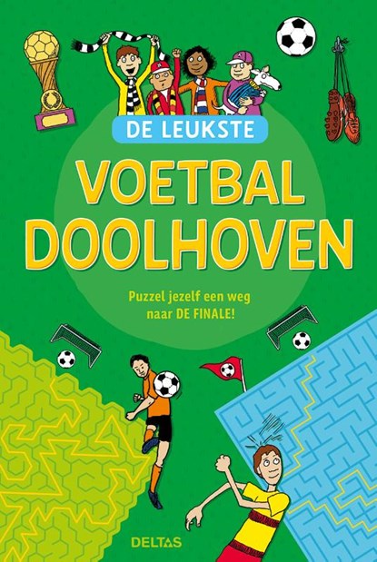 De leukste voetbal doolhoven, niet bekend - Paperback - 9789044773071
