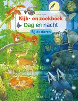 Kijk- en zoekboek - Dag en nacht bij de dieren -  - 9789044773149