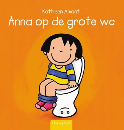Anna op de grote wc, Kathleen Amant - Gebonden - 9789044804218