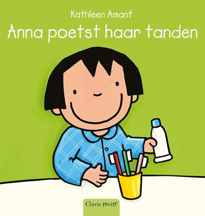 Anna poetst haar tanden, Kathleen Amant - Gebonden - 9789044806915