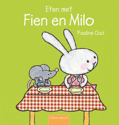 Eten met Fien en Milo, Pauline Oud - Gebonden - 9789044807318