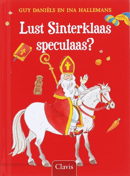 Lust Sinterklaas speculaas? Mini, Guy Daniels - Gebonden - 9789044808278