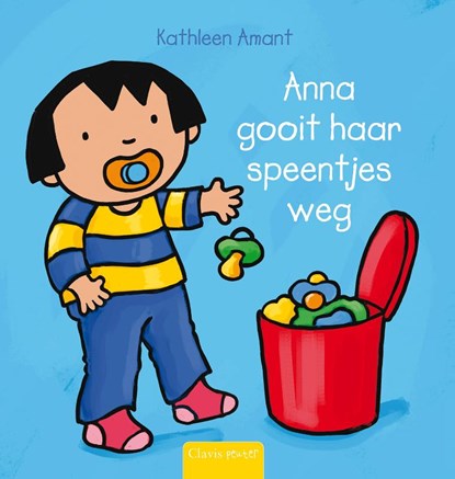 Anna gooit haar speentjes weg, Kathleen Amant - Gebonden - 9789044810615