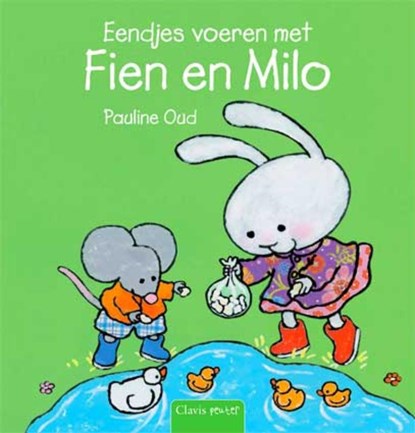 Eendjes voeren met Fien en Milo, Pauline Oud - Gebonden - 9789044810776