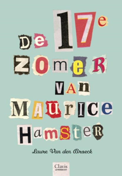 De 17e zomer van Maurice Hamster, Laure van den Broeck - Paperback - 9789044810844
