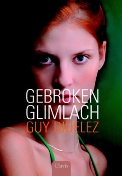 Gebroken glimlach, DIDELEZ, Guy - Gebonden - 9789044811544