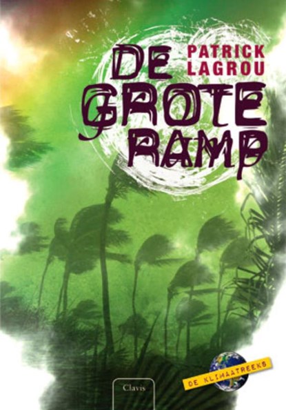 De grote ramp, Patrick Lagrou - Gebonden - 9789044814064