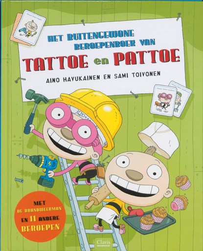 Het buitengewone beroepenboek van Tattoe en Pattoe, Aino Havukainen ; Clavis - Gebonden - 9789044814224