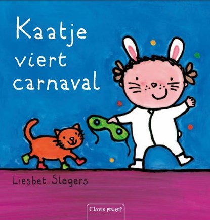 Kaatje viert carnaval, Liesbet Slegers - Gebonden - 9789044814231
