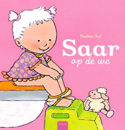 Saar op de wc (met onderbroekje), Pauline Oud - Gebonden - 9789044814507