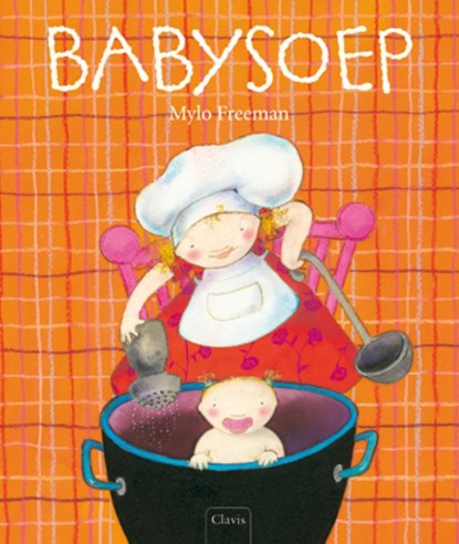 Babysoep, FREEMAN, Mylo - Gebonden - 9789044815030