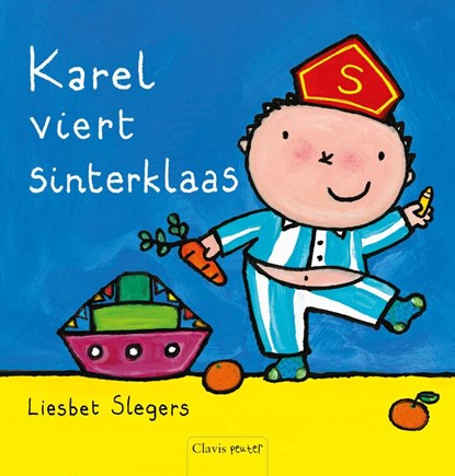 Karel viert sinterklaas, Liesbet Slegers - Gebonden - 9789044816204