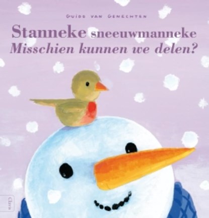 Stanneke sneeuwmanneke misschien kunnen we delen, Guido Van Genechten - Gebonden - 9789044816532