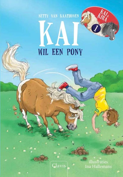Kai wil een pony / Kira wil een pony, Netty van Kaathoven - Gebonden - 9789044816662