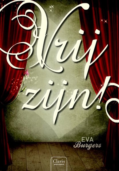 Vrij zijn!, Eva Burgers - Paperback - 9789044818048