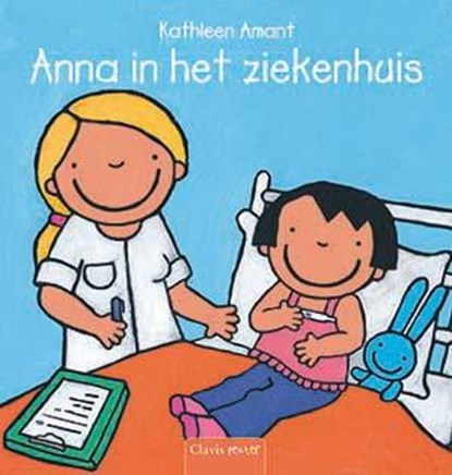 Anna in het ziekenhuis, Kathleen Amant - Gebonden - 9789044818185