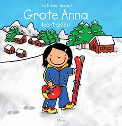 Grote Anna leert skiën, Kathleen Amant - Gebonden - 9789044818215
