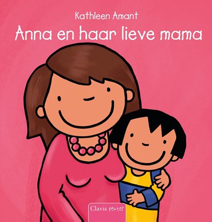 Anna en haar lieve mama, Kathleen Amant - Gebonden - 9789044819076