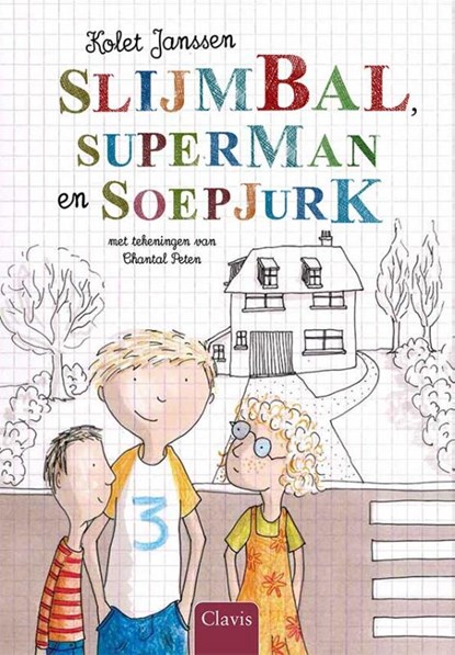Slijmbal, superman en soepjurk, Kolet Janssen - Gebonden - 9789044819144