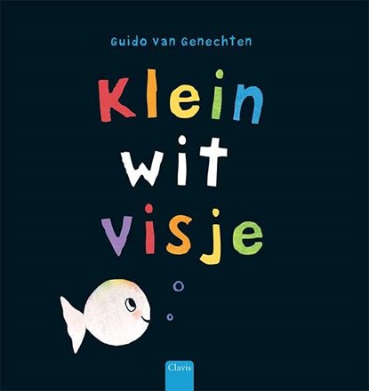 Klein wit visje, Guido Van Genechten - Gebonden - 9789044819274