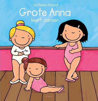 Grote Anna leert dansen, Kathleen Amant - Gebonden - 9789044819298