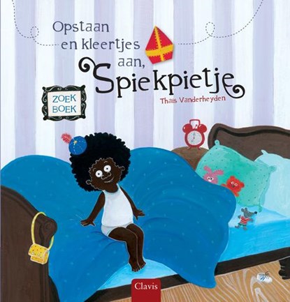 Opstaan en kleertjes aan, Spiekpietje, Thaïs Vanderheyden - Gebonden - 9789044820874