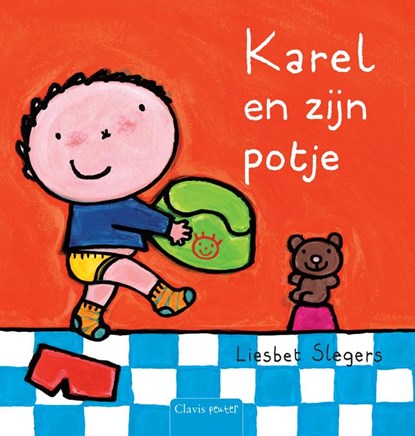 Karel en zijn potje, Liesbet Slegers - Gebonden - 9789044820928