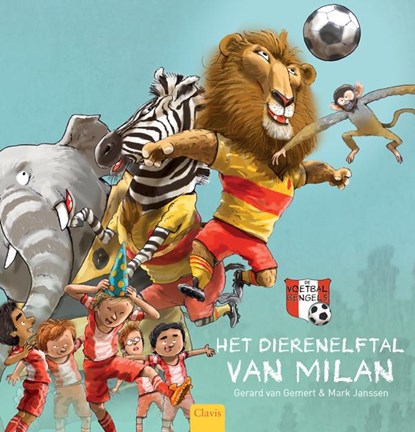 Het dierenelftal van Milan, Gerard van Gemert - Gebonden - 9789044821109