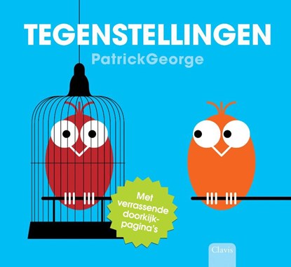Tegenstellingen, Patrick George - Gebonden - 9789044821147