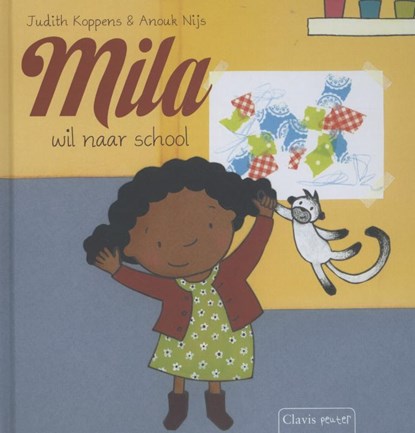 Mila wil naar school, Judith Koppens - Gebonden - 9789044822724