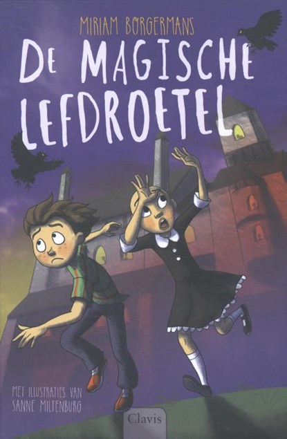 De magische lefdroetel, Miriam Borgermans - Gebonden - 9789044823257