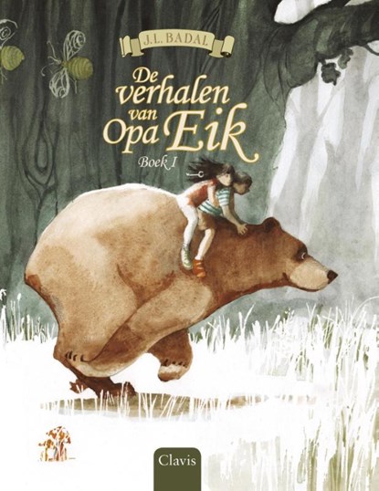 De verhalen van opa Eik Boek 1, J.L. Badal - Gebonden - 9789044823851