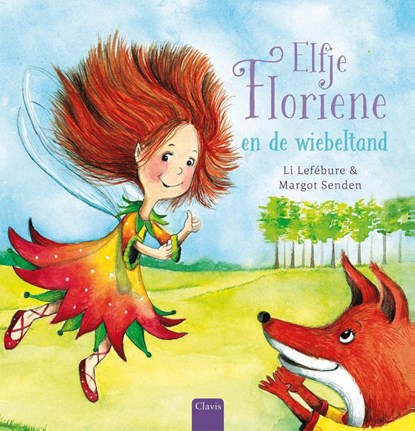 Elfje Floriene en de wiebeltand, Li Lefébure - Gebonden - 9789044824193