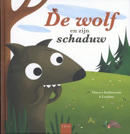 De wolf en zijn schaduw, Thierry Robberecht - Gebonden - 9789044825244