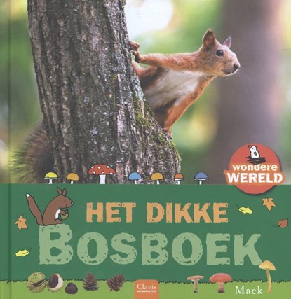 Het dikke bosboek, Mack - Gebonden - 9789044825381