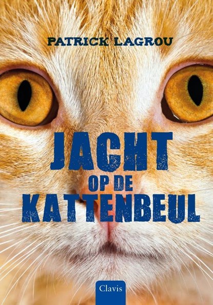 Jacht op de kattenbeul, Patrick Lagrou - Gebonden - 9789044825473