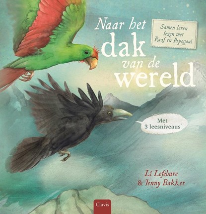 Naar het dak van de wereld, Li Lefébure - Gebonden - 9789044826111