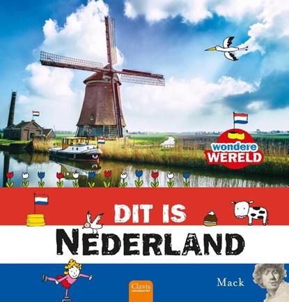 Dit is Nederland, Mack - Gebonden - 9789044826463