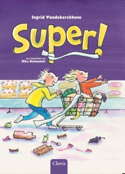 Super!, Ingrid Vandekerckhove - Gebonden - 9789044827095