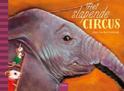 Het slapende circus, Hetty Van Den Goorbergh - Gebonden - 9789044827149