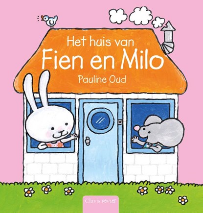 Het huis van Fien en Milo, Pauline Oud - Gebonden - 9789044827255