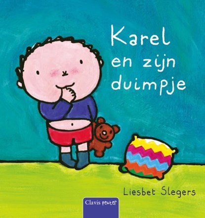 Karel en zijn duimpje, Liesbet Slegers - Gebonden - 9789044827262