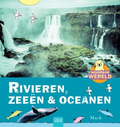 Rivieren, zeeën & oceanen, Mack - Gebonden - 9789044827415