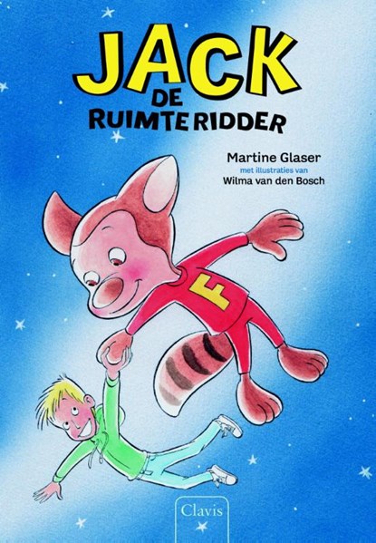 Jack de ruimteridder, Martine Glaser - Gebonden - 9789044827453